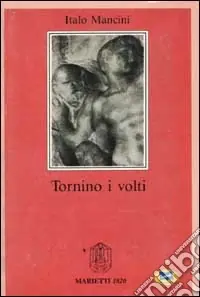 Tornino i volti Offerta Limitata