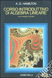 Corso introduttivo di algebra lineare Quantità Limitata