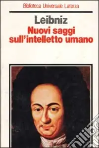 Nuovi saggi sull‘intelletto umano Direttamente Dal Produttore