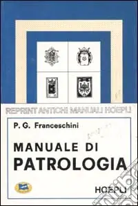 Manuale di patrologia Offerta Limitata