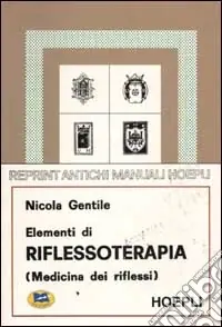 Elementi di riflessoterapia (Medicina dei riflessi) Nuovo Arrivo