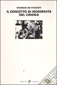 Il concetto di modernità nel cinema Quantità Limitata