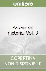 Papers on rhetoric. Vol. 3 Occasione