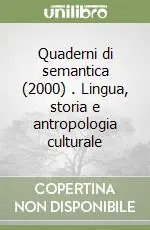 Prezzo Di Fabbrica Quaderni di semantica (2000) (1). Lingua, storia e antropologia culturale