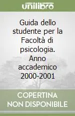Guida dello studente per la Facoltà di psicologia. Anno accademico 2000-2001 Di Tendenza