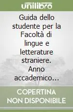 Prezzo Di Fabbrica Guida dello studente per la Facoltà di lingue e letterature straniere. Anno accademico 2000-2001