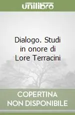 Occasione Imperdibile Dialogo. Studi in onore di Lore Terracini
