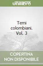 Temi colombiani. Vol. 3 Prezzo Conveniente
