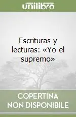 Escrituras y lecturas «Yo el supremo» Saldi