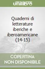 Offerta Del Giorno Quaderni di letterature iberiche e iberoamericane (14-15)