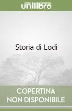 Storia di Lodi Offerta