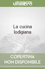 Prezzo Ridotto La cucina lodigiana