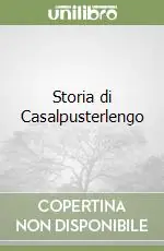 Ultime Pezzi Storia di Casalpusterlengo