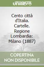 Cento città d‘Italia. Cartelle. Regione Lombardia Milano (1887) Consegna Rapida