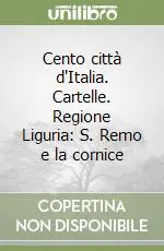 Cento città d‘Italia. Cartelle. Regione Liguria S. Remo e la cornice Ordina Subito