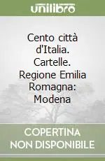Cento città d‘Italia. Cartelle. Regione Emilia Romagna Modena Ordina Subito