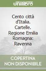 Cento città d‘Italia. Cartelle. Regione Emilia Romagna Ravenna Compra Online