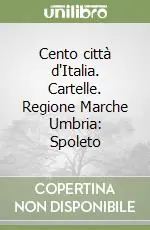 Economico Cento città d‘Italia. Cartelle. Regione Marche Umbria Spoleto