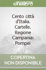 Prezzo Di Fabbrica Cento città d‘Italia. Cartelle. Regione Campania Pompei