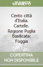 Soddisfatti O Rimborsati Cento città d‘Italia. Cartelle. Regione Puglia Basilicata Foggia