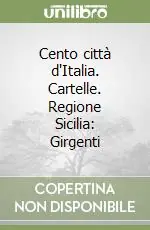 Cento città d‘Italia. Cartelle. Regione Sicilia Girgenti Bestseller