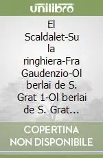 El Scaldalet-Su la ringhiera-Fra Gaudenzio-Ol berlai de S. Grat 1-Ol berlai de S. Grat 2-Tipi così-Trilogia lodigiana-Incontro alla vita Ordina Subito