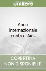 Quantità Limitata Anno internazionale contro l‘Aids