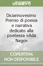 Diciannovesimo Premio di poesia e narrativa dedicato alla poetessa «Ada Negri» Affare