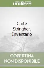 Carte Stringher. Inventario Bestseller