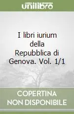 I libri iurium della Repubblica di Genova. Vol. 1/1 Saldi