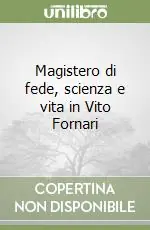 Professionale Magistero di fede, scienza e vita in Vito Fornari