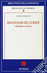Baudouin de Condé. Ideologia e scrittura Novità