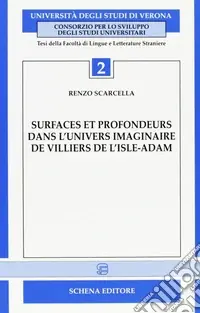 Soddisfatti O Rimborsati Surfaces et profondeurs dans l‘univers imaginaire de Villiers de l‘Isle-Adam