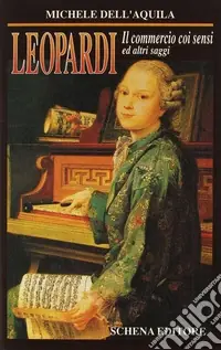 Leopardi. Il commercio coi sensi ed altri saggi Occasione