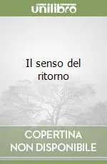 Il senso del ritorno Scelto Dai Clienti