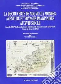Spedizione Espresso La découverte de nouveaux mondes aventure et voyages imaginaires aux XVIIe siècle