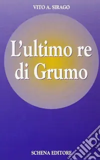 Must-Have L‘ultimo re di Grumo