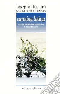 Carmina latina Prezzo Scontato