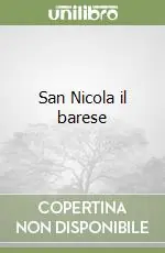 San Nicola il barese Non Perdere