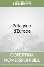 Pellegrino d‘Europa Prezzo Basso