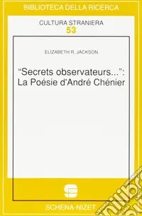 Secrets observateurs... La poésie d‘André Chénier Pagamento Sicuro