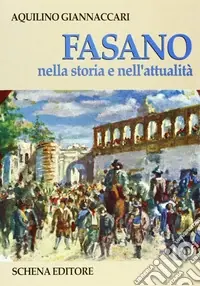 Fasano nella storia e nell‘attualità Soddisfatti O Rimborsati