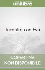 Incontro con Eva Novità