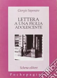 Lettera a una figlia adolescente Must-Have