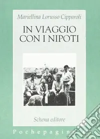 In viaggio con i nipoti Ultimissimo Modello