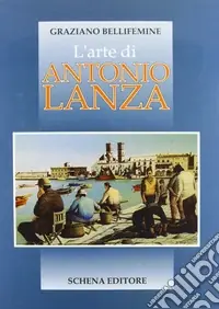 L‘arte di Antonio Lanza Occasione