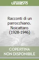 Promo Stagionale Racconti di un parrocchiano. Noicattaro (1928-1946)