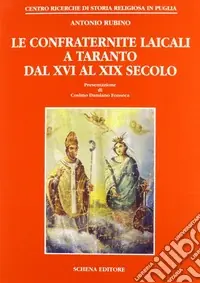 Occasione Le confraternite laicali a Taranto dal XVI al XIX secolo