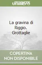 Prezzo Basso La gravina di Riggio. Grottaglie