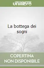 La bottega dei sogni Occasione Imperdibile